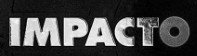 Impacto